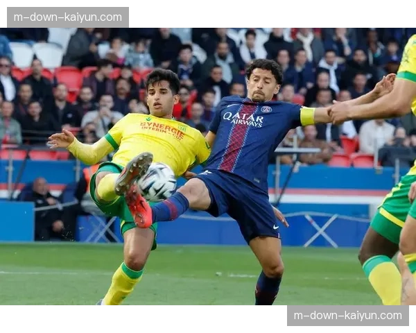 巴黎圣日耳曼3-0轻取南特，积分榜领先优势扩大至4分
